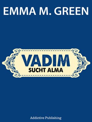 cover image of Vadim sucht Alma